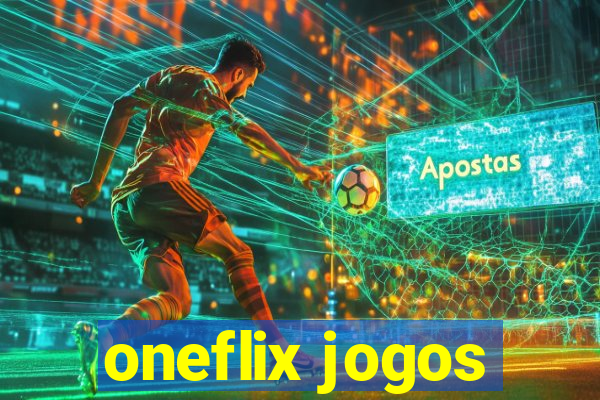 oneflix jogos